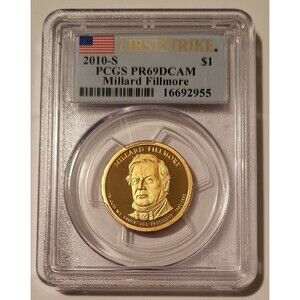 2010 S Millard Fillmore Presidential Dollar Proof PR69 DCAM PCGS First Strike